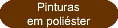 Pinturas em polyester