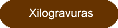 Xilogravuras